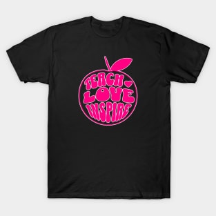 Teach love inspire T-Shirt